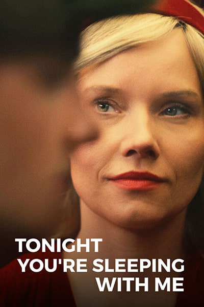 Tonight You�re Sleeping with Me (2023) English Movie 480p | 720p | 1080p WEB-DL ESub
