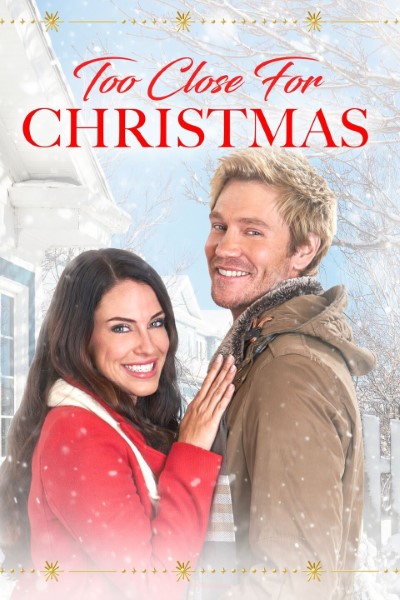 Too Close For Christmas (2020) Dual Audio {Hindi-English} Movie 480p | 720p | 1080p WEB-DL ESubs