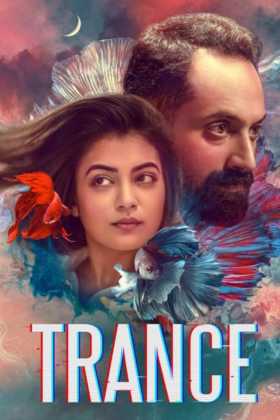 Trance (2020) Hindi Dubbed Movie 480p | 720p | 1080p WEB-DL ESub