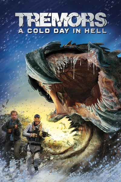 Tremors: A Cold Day in Hell (2018) English Movie 480p | 720p | 1080p WEB-DL ESub