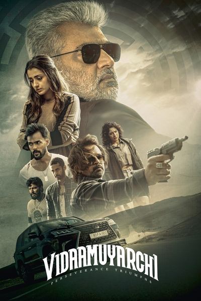 VidaaMuyarchi (2025) Dual Audio [Hindi-Tamil] Movie 480p | 720p | 1080p WEB-DL ESub