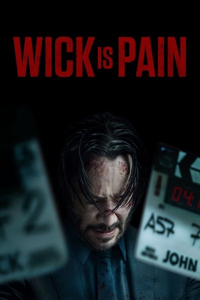Wick is Pain (2025) English Movie 480p | 720p | 1080p WEB-DL ESub