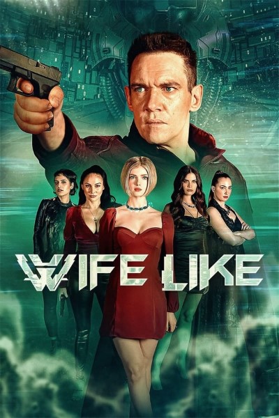 Wifelike (2022) English Movie 480p | 720p | 1080p WEB-DL ESub