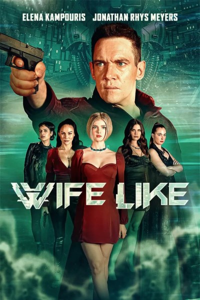 Wifelike (2022) Dual Audio {Hindi-English} Movie 480p | 720p | 1080p WEB-DL ESub