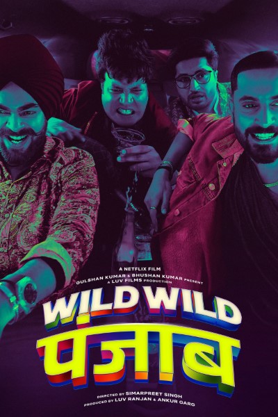 Wild Wild Punjab (2024) Multi Audio [Hindi-English-Tamil-Telugu] Movie 480p | 720p | 1080p WEB-DL MSubs